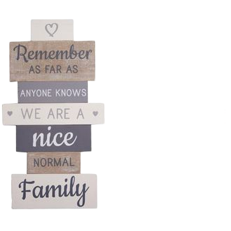 Normal Family Slatted Sign
