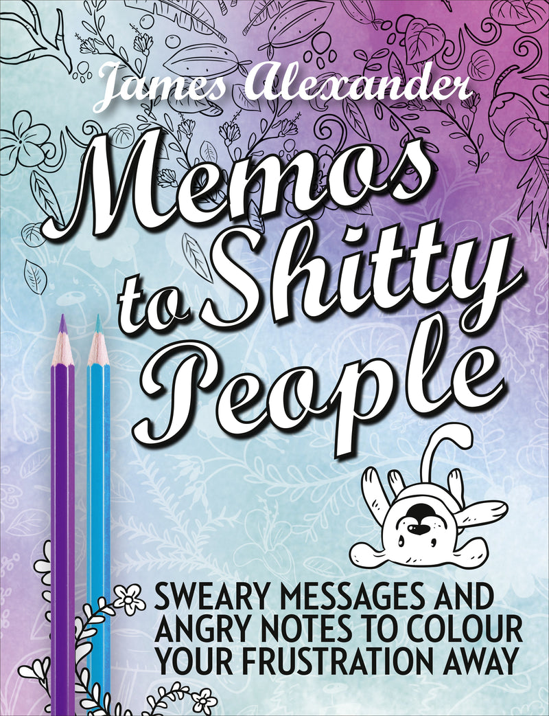 Swear Word Colouring - Memos to Shitty People