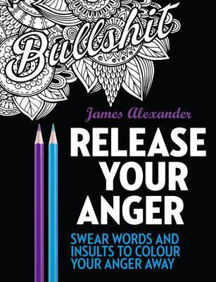 Swear Word Colouring - Release Your Anger