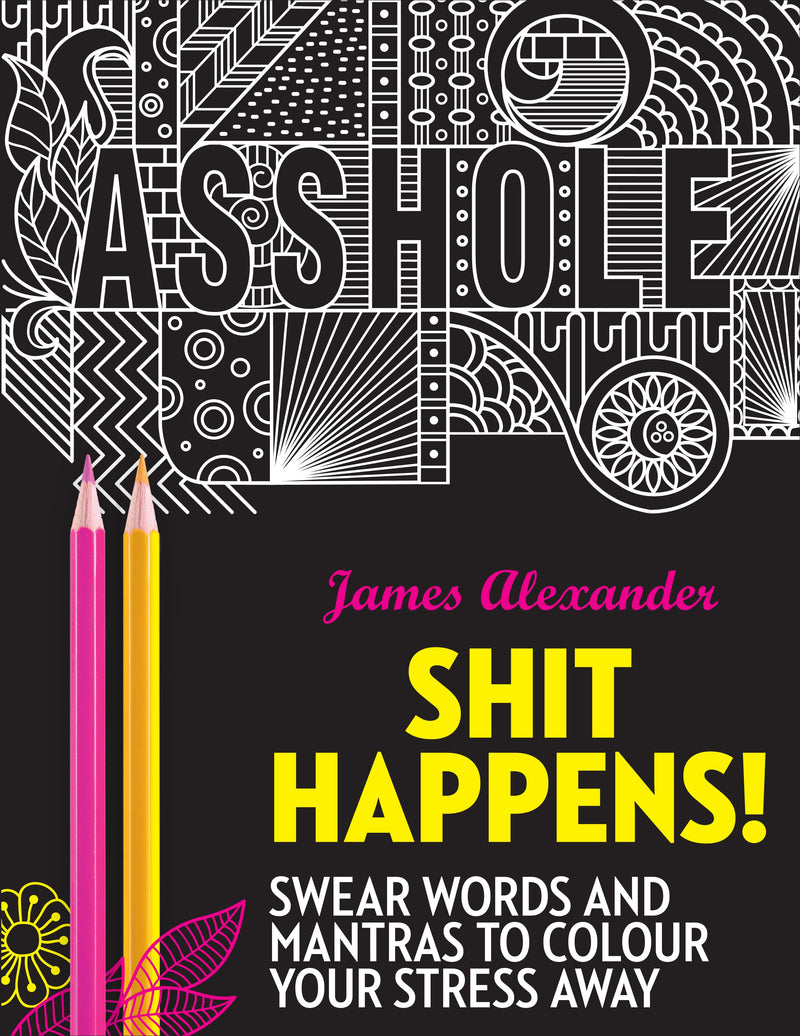 Swear Word Colouring - Shit Happens