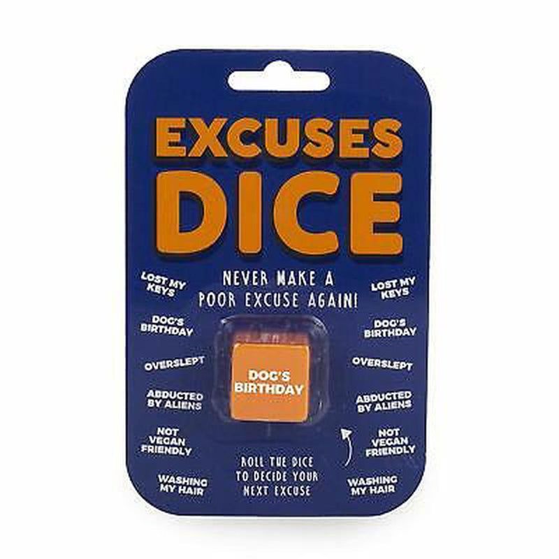 Excuses Dice