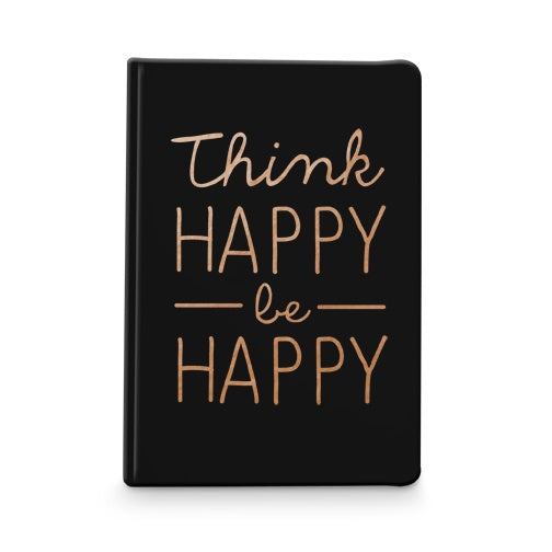 Think Happy Feel Good Notebook