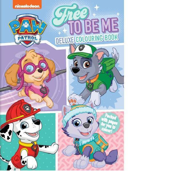 Paw Patrol - Free To Be Me Deluxe Colouring Book
