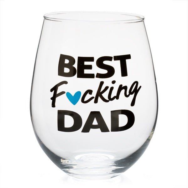 Best F*cking Dad Stemless Wine Glass